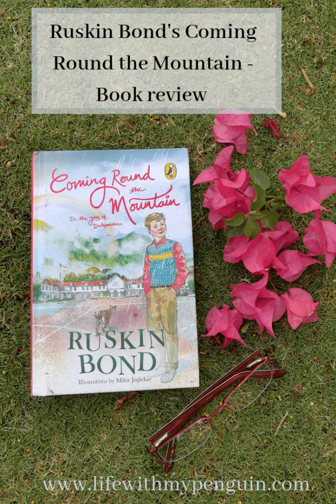 Coming round the mountain Ruskin Bond