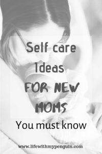 self care for new moms