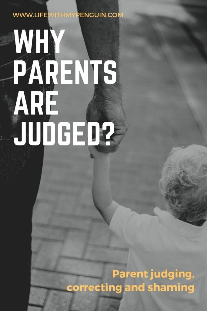 Why are parents judged