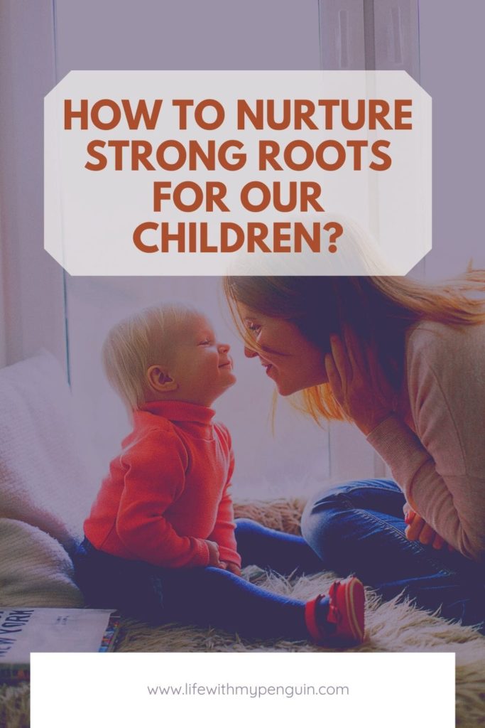 Nurture stronger roots for our children 