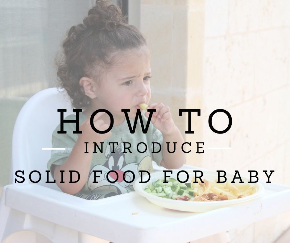 How to introduce solid food for baby? - Life with my Penguin