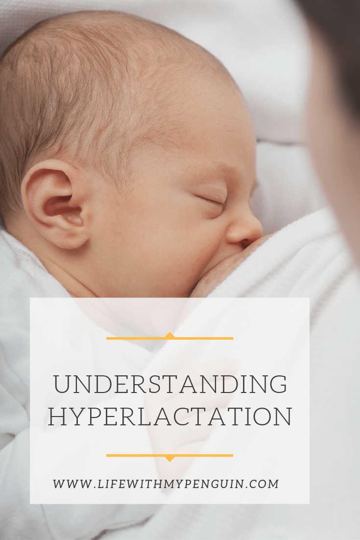 Understanding Hyperlactation - symptoms and management - Life with my ...